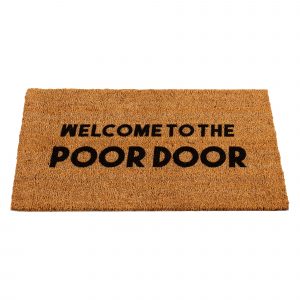 Welcome To The Poor Door doormat on white background.